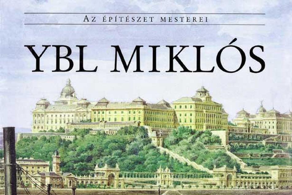 Ybl Miklós 1814-1891