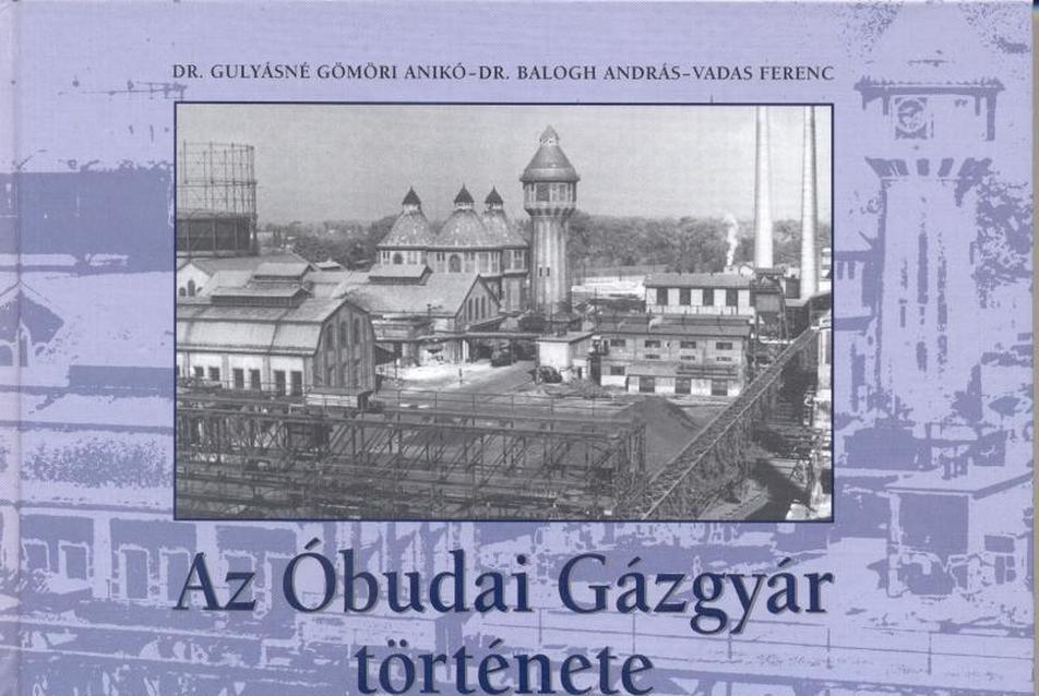 Az Óbudai Gázgyár története