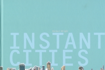 Instant Cities