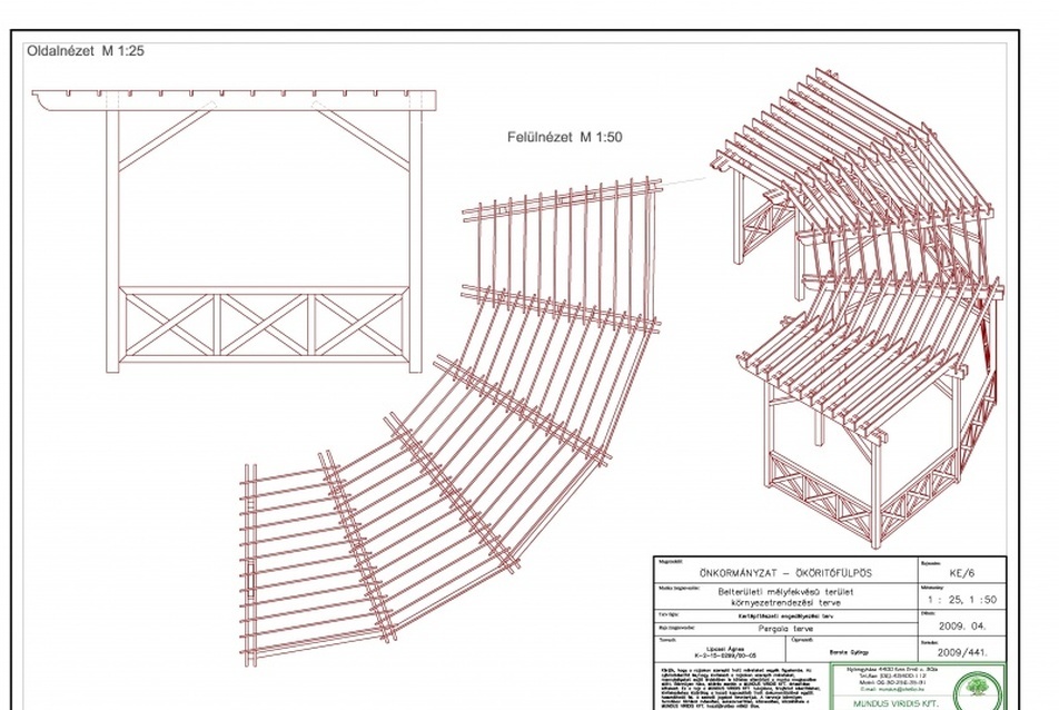 Pergola terve. Vezető tervező: Lipcsei Ágnes