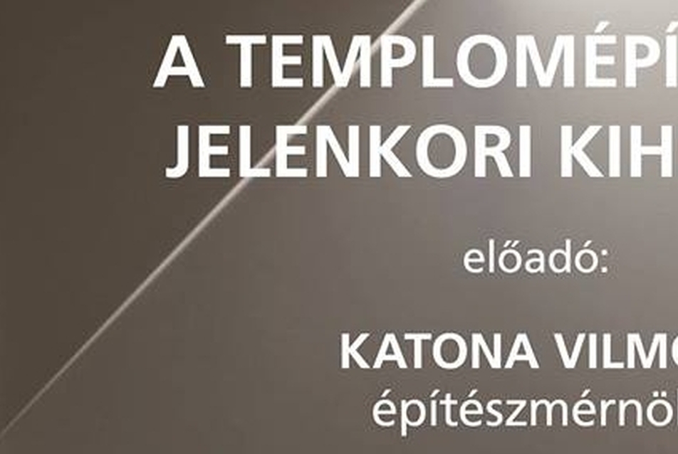 A templomépítészet jelenkori kihívásai