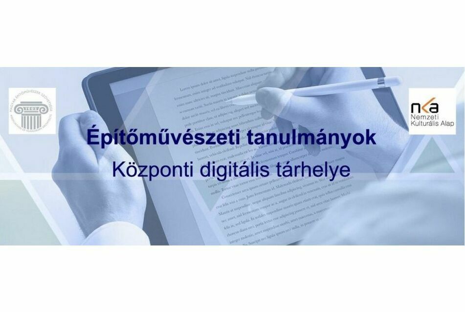 Elindult az Építőművészeti tanulmányok központi digitális tárhelye!