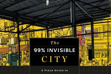 Roman Mars, Kurt Kohlstedt: The 99% Invisible City: A Field Guide to the Hidden World of Everyday Design. Houghton Mifflin Harcourt 2020. 400 oldal, 7200 Ft