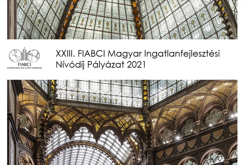 XXIII. FIABCI Magyar Ingatlanfejlesztési Nívódíj Pályázat 2021