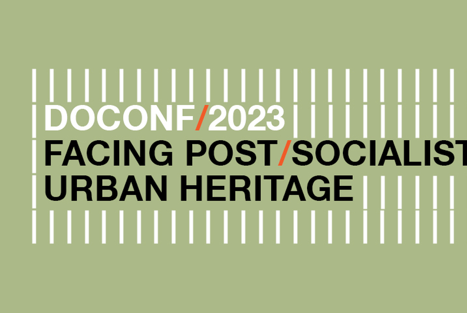 Facing Post-Socialist Urban Heritage – DOCONF nemzetközi konferencia 2023