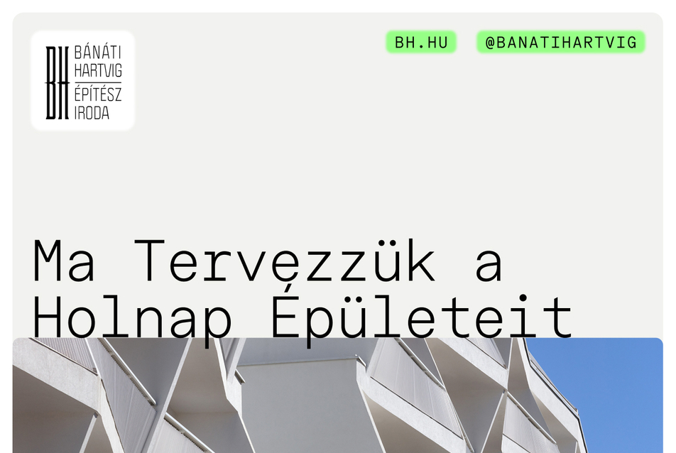 „Amikor a teljesítmények nem összeadódnak, hanem összeszorzódnak” – A Bánáti + Hartvig Építész Iroda új weboldaláról