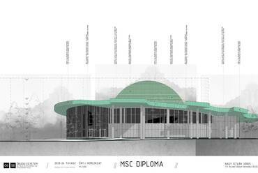 Homlokzat. A népligeti Planetárium rehabilitációja. Nagy István János diplomaterve. 2024.
