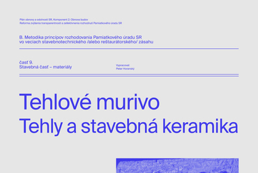 A Szlovákiai Műemléki Hivatal (Pamiatkový Úrad Slovenskej Republiky) szakmai útmutató kiadványa: Téglafalazat és épületkerámia, 2023. www.pamiatky.sk
