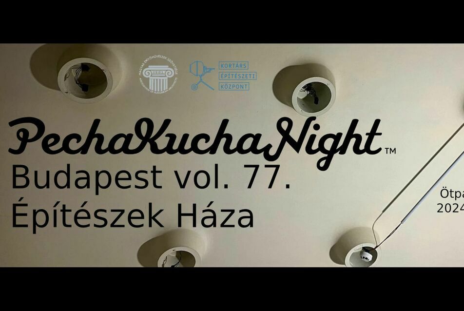 Pecha Kucha Night az Építészet Világnapján