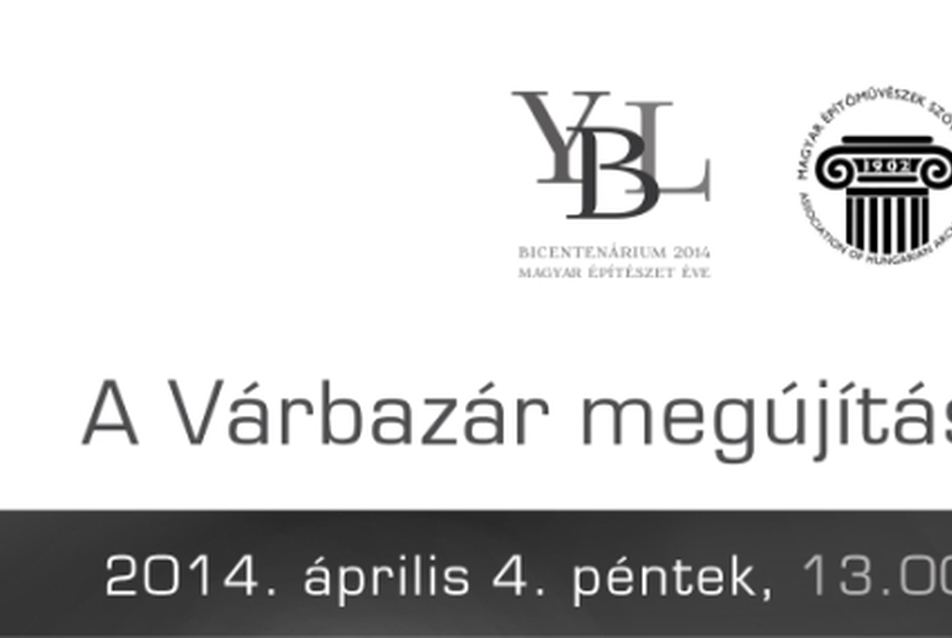 A Várbazár megújítása konferencia