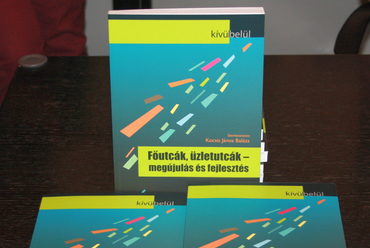 Főutcák, üzletutcák – megújulás és fejlesztés