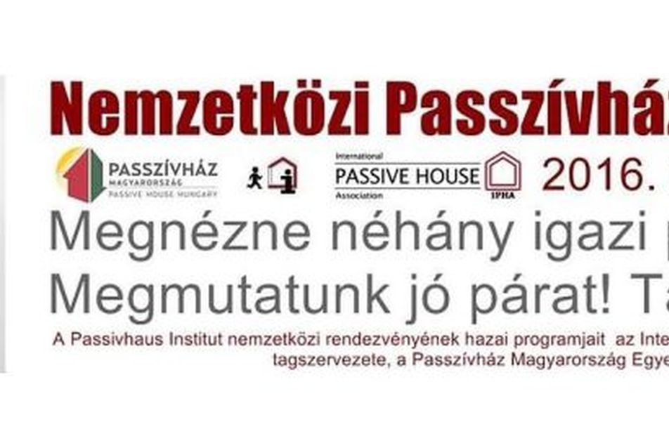 Szakmai nappal indul a Nemzetközi Passzívház Nyílt Napok programsorozat - 2016.