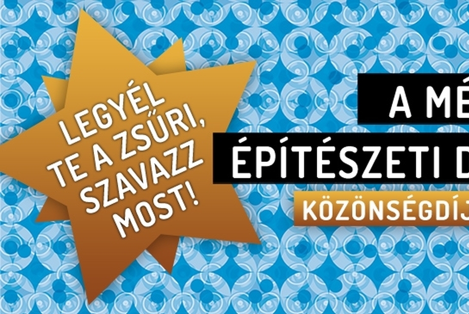 SZAVAZÁS - a Média Építészeti Díja 2017 Közönségdíjáért