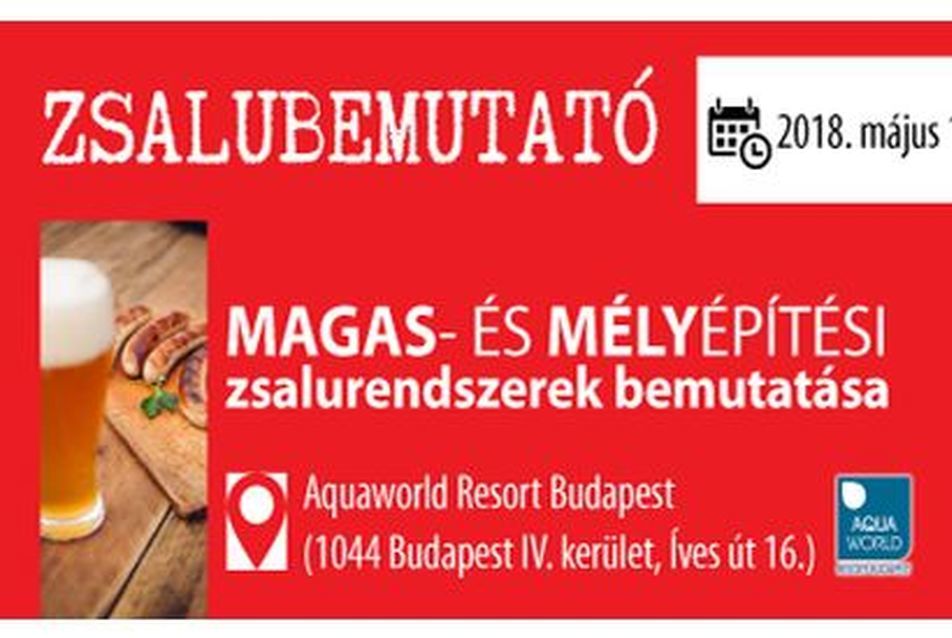 A magas-és mélyépítési zsalurendszerek újdonságairól - bemutató