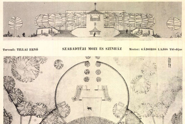 Tillai Ernő: Szabadtéri mozi és színház – mester: Gádoros Lajos. Forrás: Magyar Építőművészet, 1955, 1-2. szám. | Arcanum Digitális Tudománytár