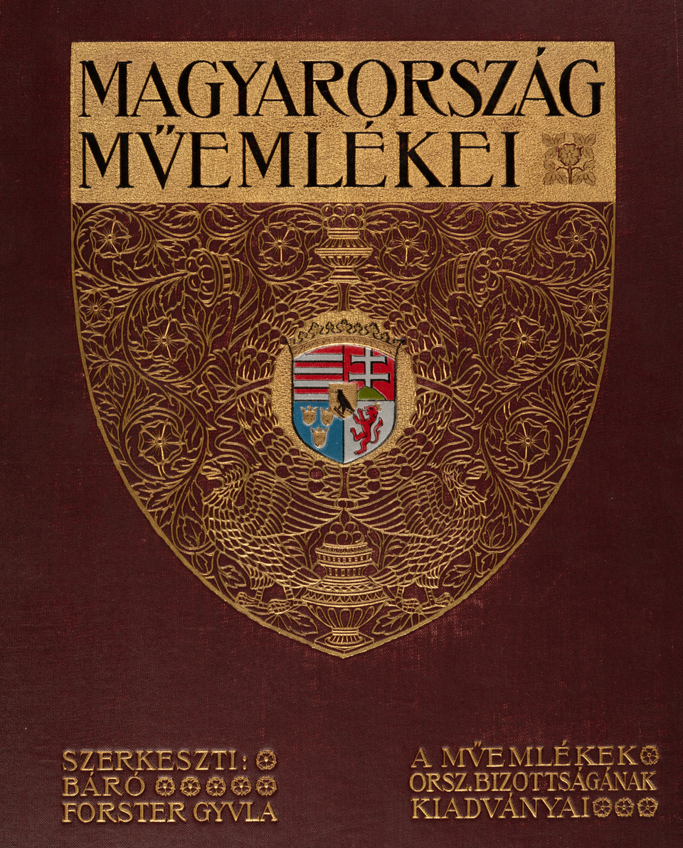 Magyarország műemlékei. 1-4. köt. Szerk. Forster Gyula. Budapest: Hornyánszky ny, 1905-1915. (A Műemlékek Országos Bizottságának kiadványai)