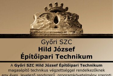 Plakát. Forrás: Győri SZC Hild József Építőipari Technikum.
