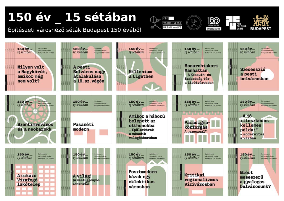  

150 év 15 séta.
