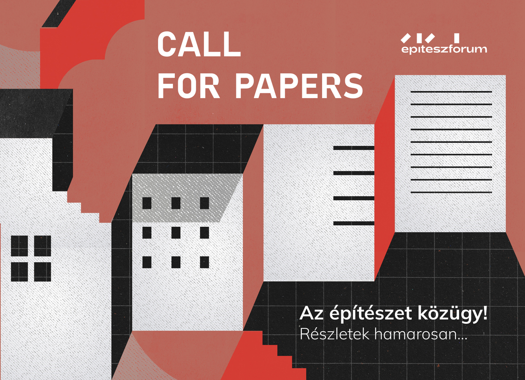 Az építészet közügy! – Idén is Call for Papers az Építészfórumon