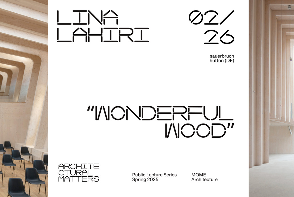 Architectural Matters // Lina Lahiri